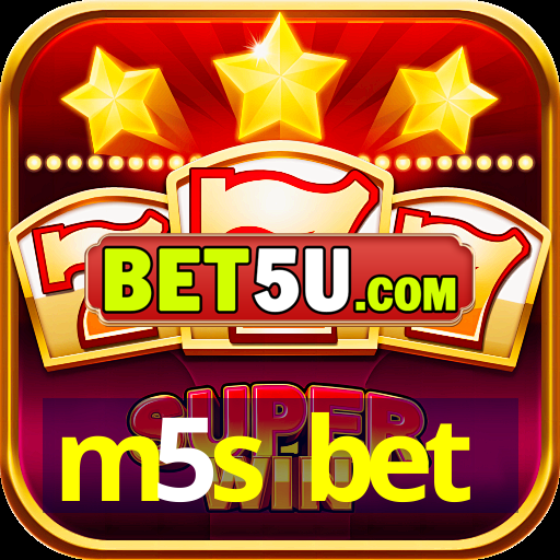 m5s bet