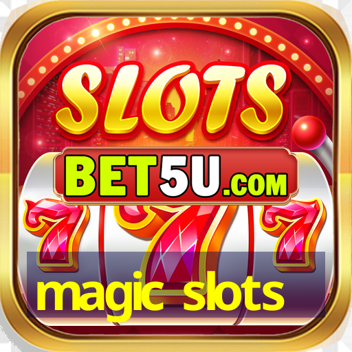 magic slots