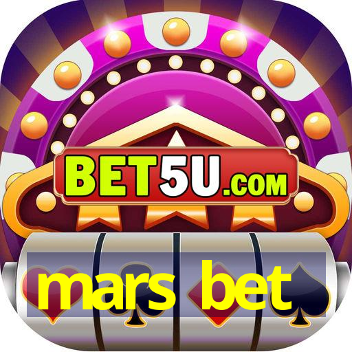 mars bet