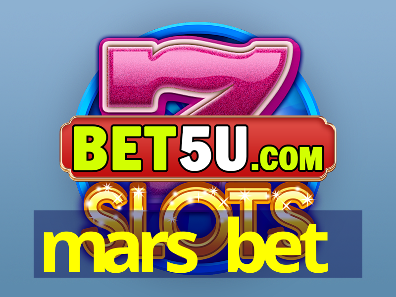 mars bet