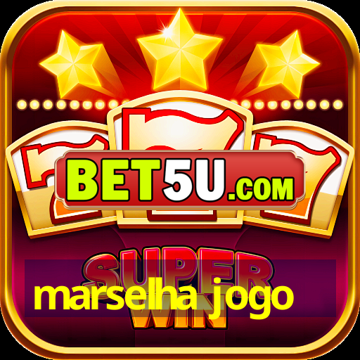 marselha jogo