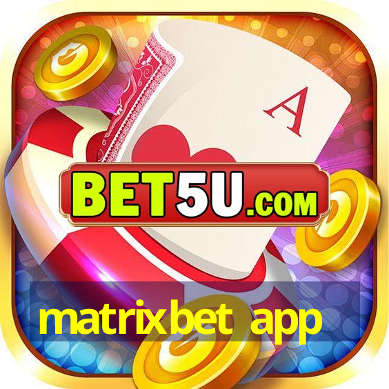 matrixbet app