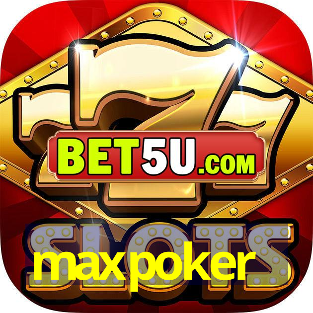 maxpoker