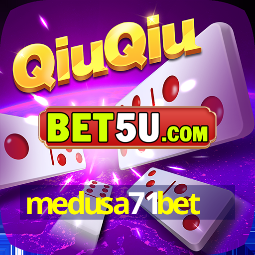 medusa71bet