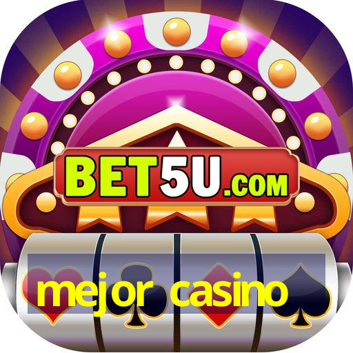 mejor casino