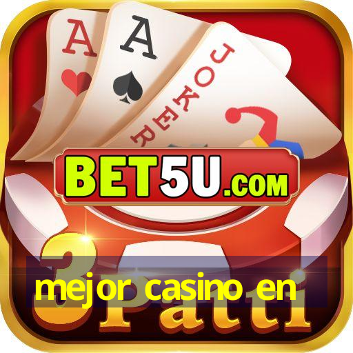 mejor casino en