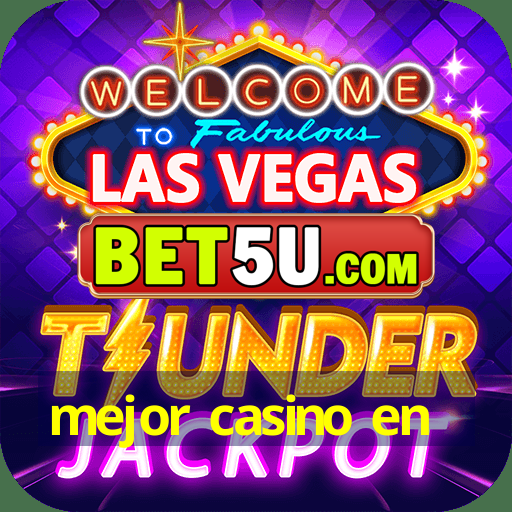 mejor casino en