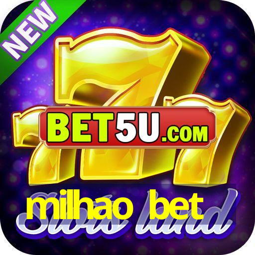 milhao bet