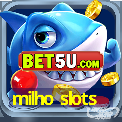 milho slots