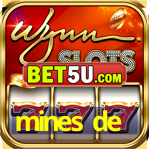 mines de