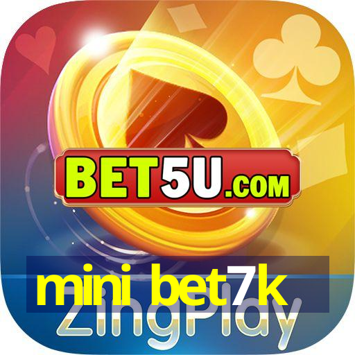 mini bet7k