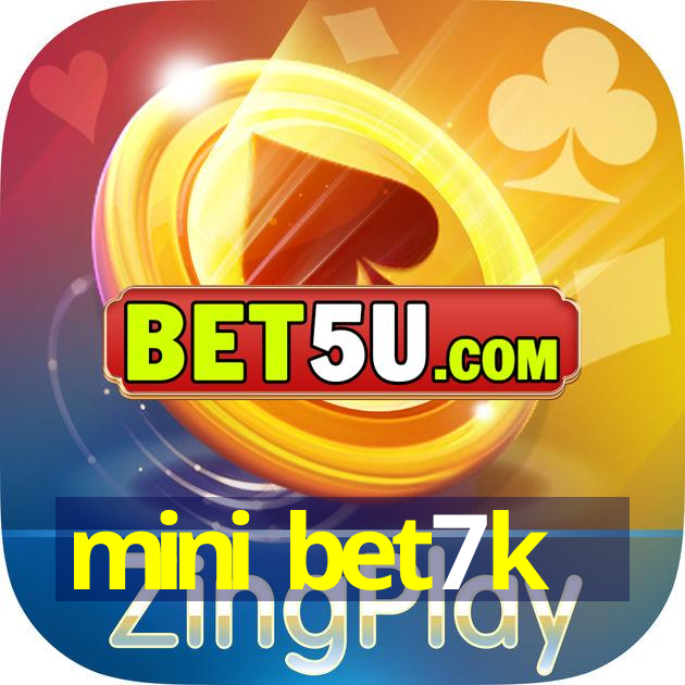 mini bet7k