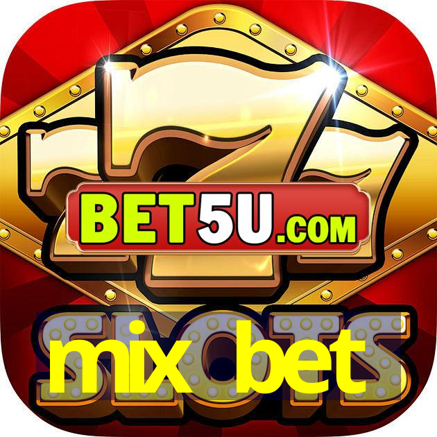 mix bet