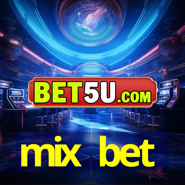 mix bet