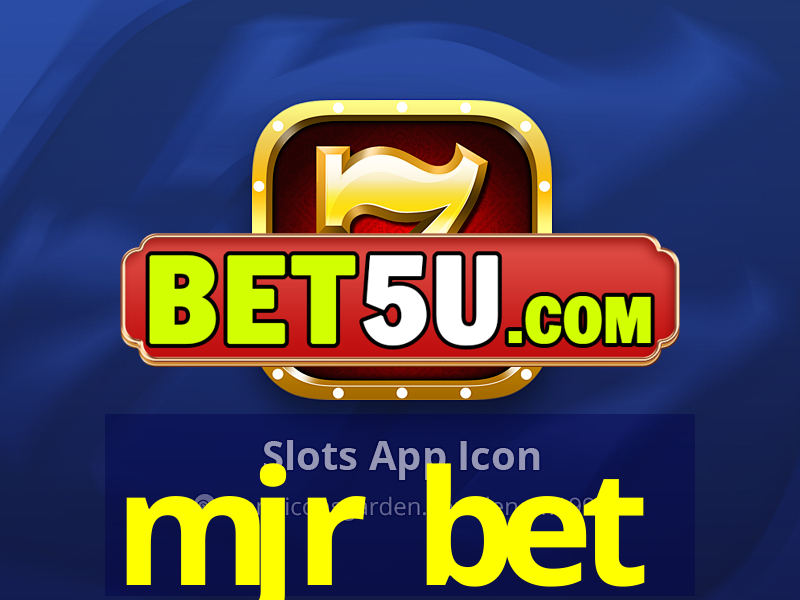 mjr bet