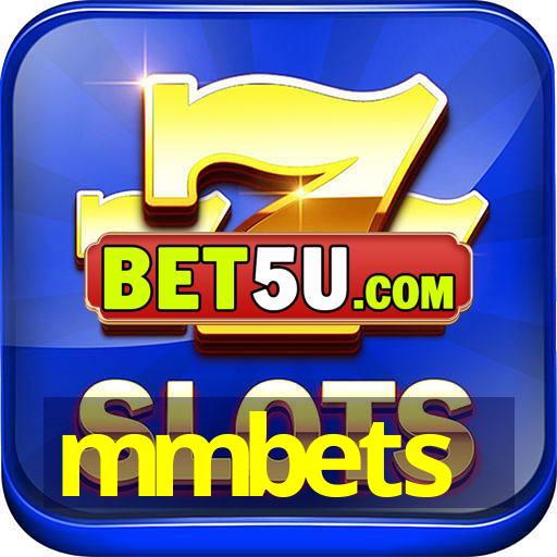 mmbets