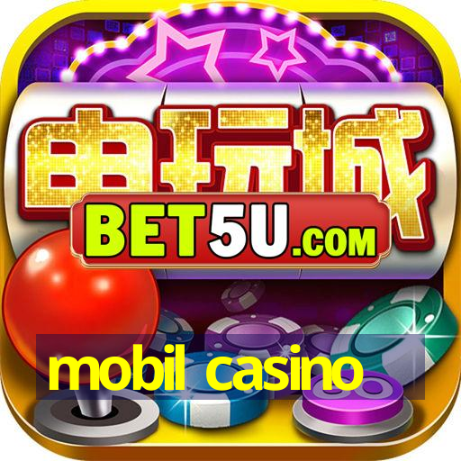 mobil casino