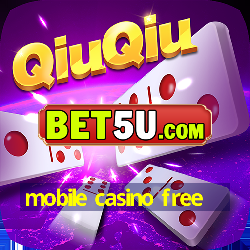 mobile casino free