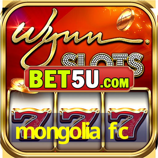 mongolia fc