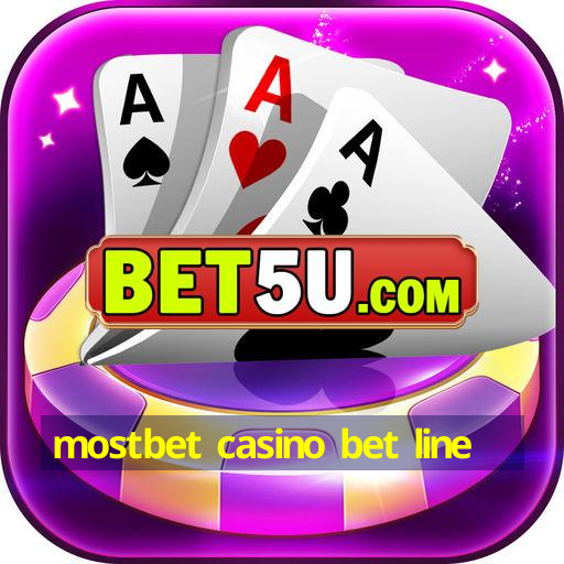 mostbet casino bet line