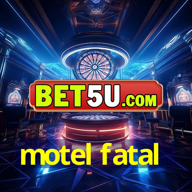 motel fatal