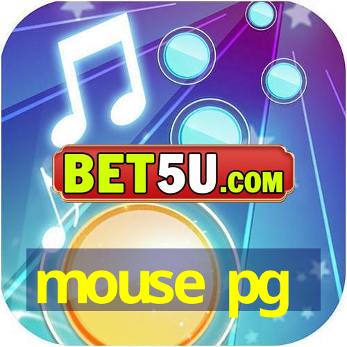 mouse pg