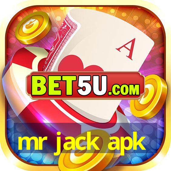 mr jack apk