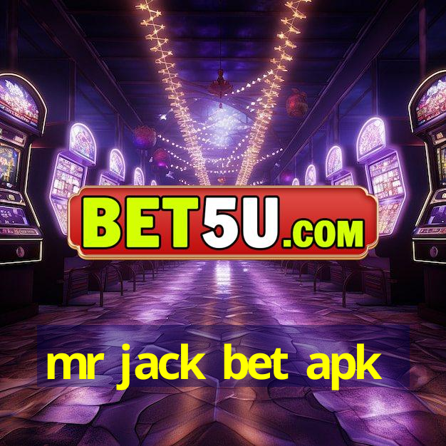 mr jack bet apk