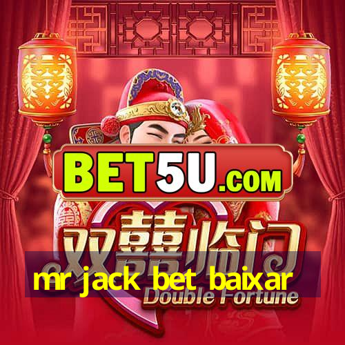 mr jack bet baixar