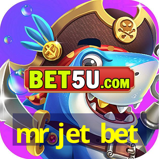 mr jet bet