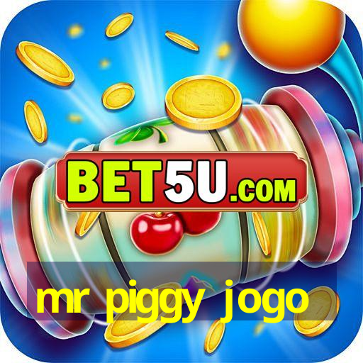 mr piggy jogo