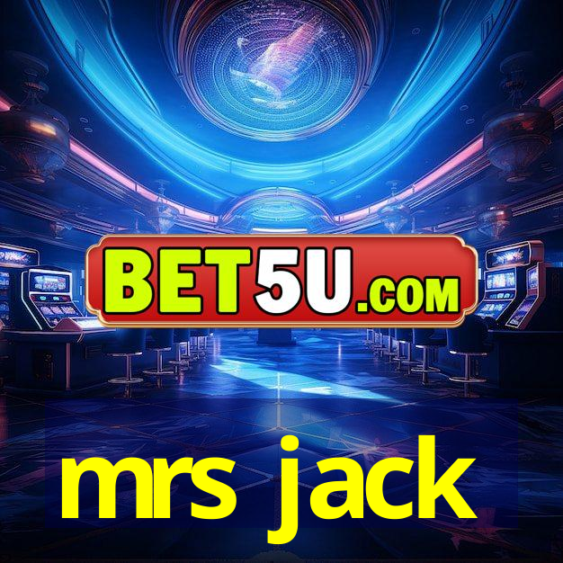 mrs jack