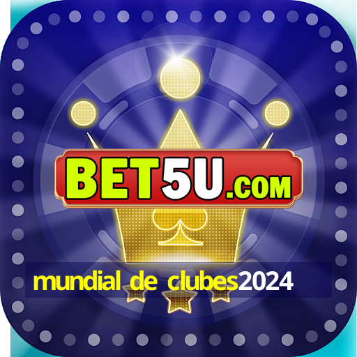 mundial de clubes2024