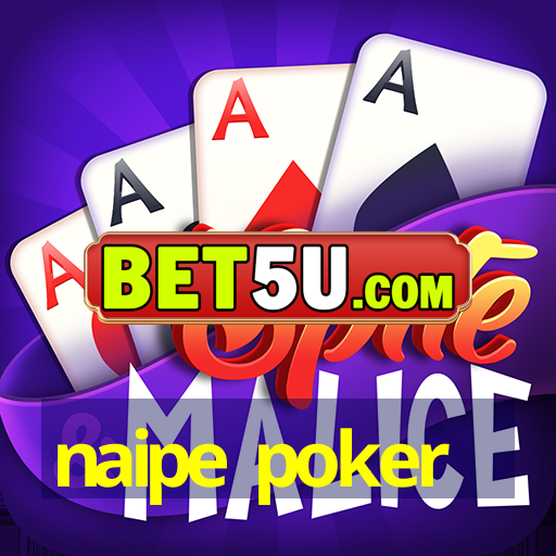 naipe poker