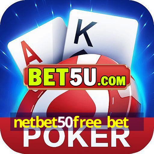 netbet50free bet