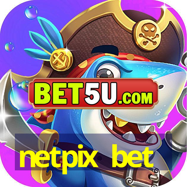 netpix bet