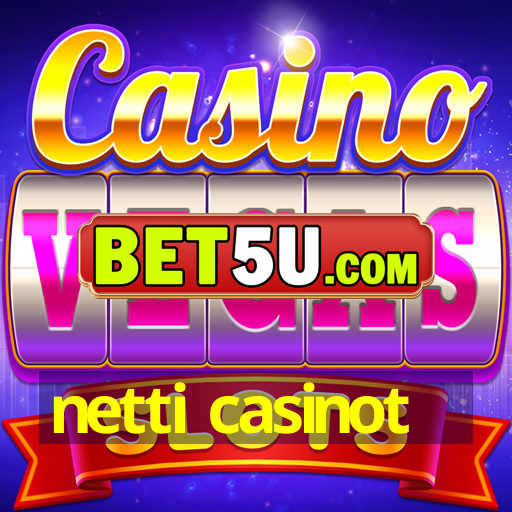 netti casinot