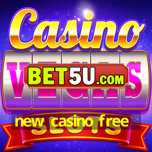 new casino free