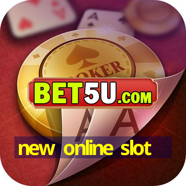 new online slot