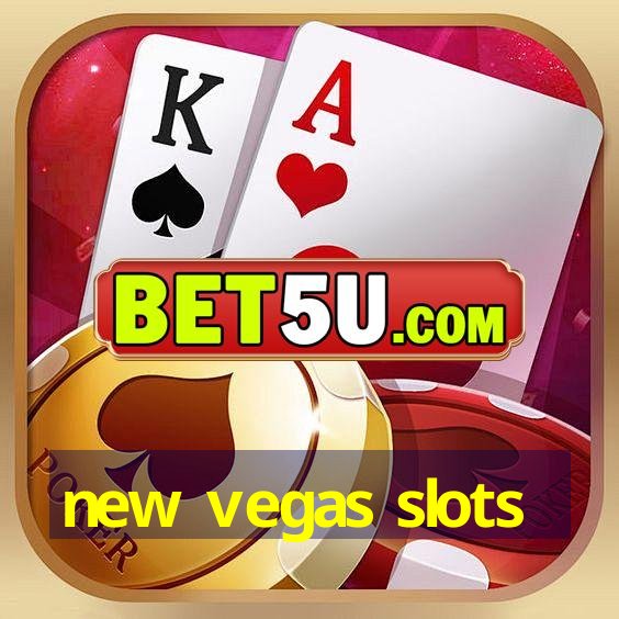 new vegas slots