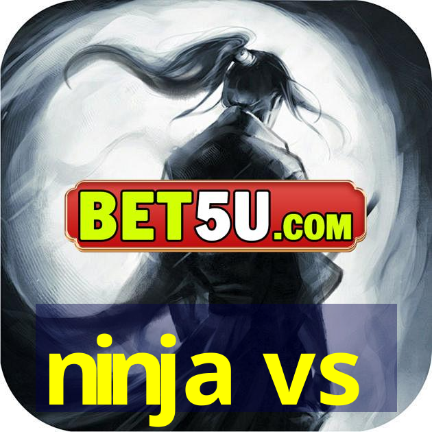 ninja vs