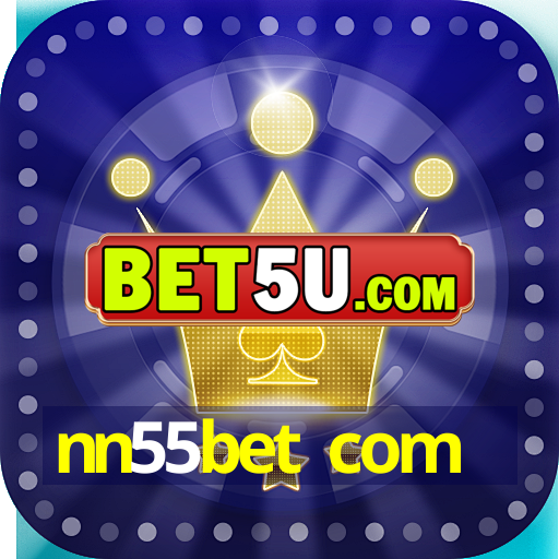 nn55bet com