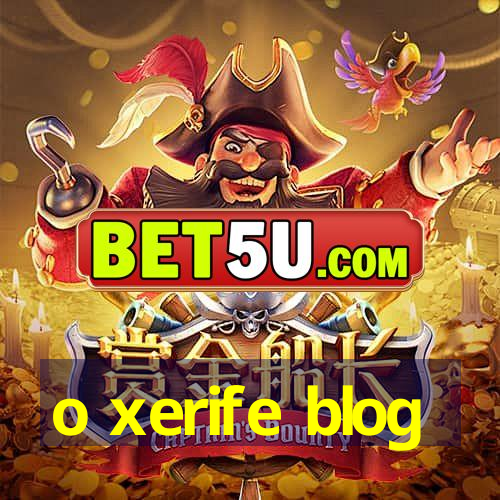 o xerife blog