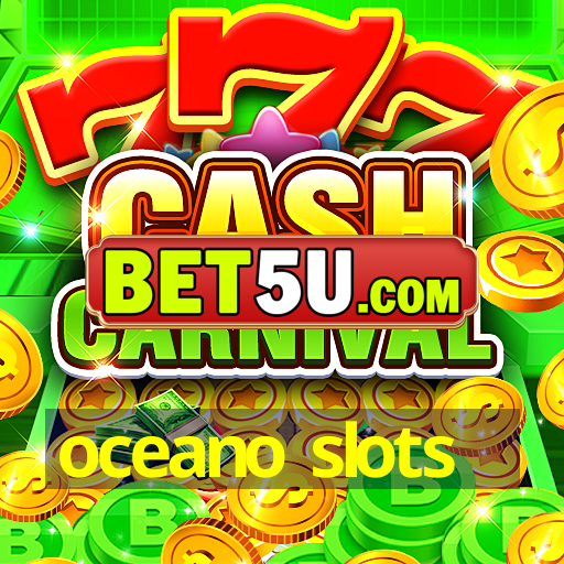 oceano slots