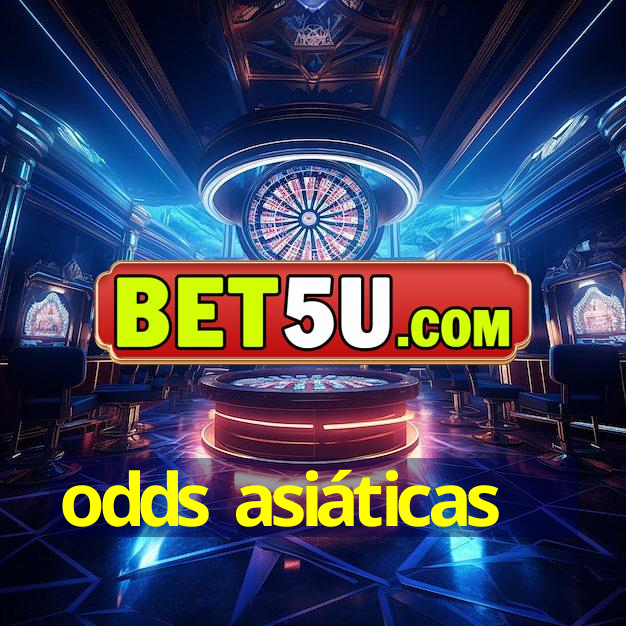 odds asiáticas