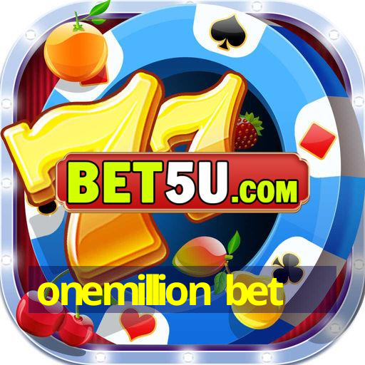 onemillion bet