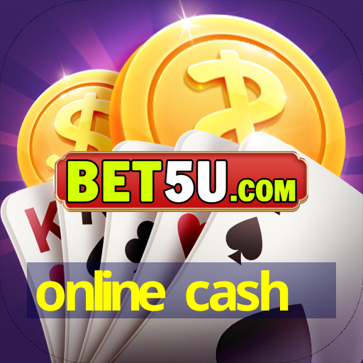 online cash