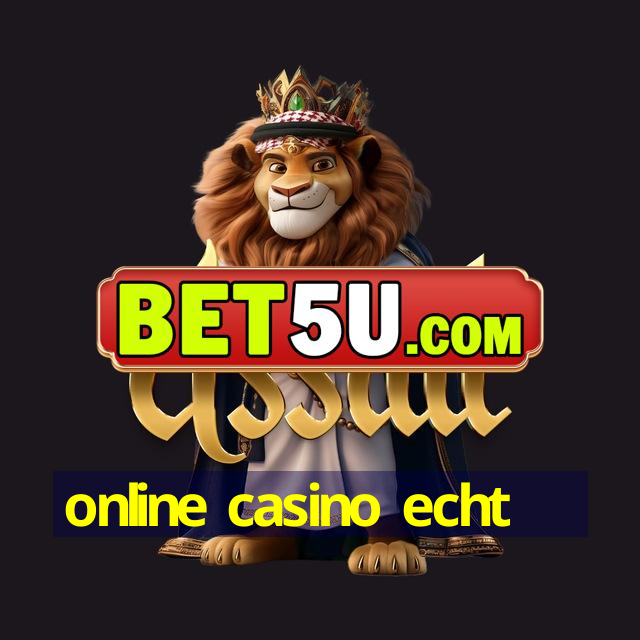 online casino echt