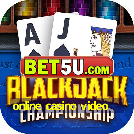 online casino video