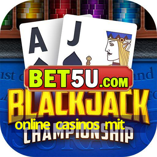 online casinos mit